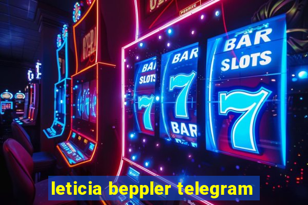 leticia beppler telegram